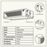 Daikin Ducted Splits for VRV Systems 4.0 Ton 14.0 kW 5.3 HP 48,000 Btu/h FXMQ125PBV1